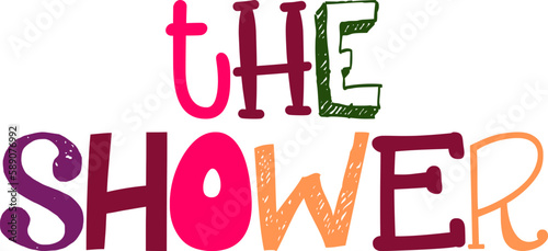 The Shower Typography Illustration for Postcard , Banner, Sticker , Motion Graphics