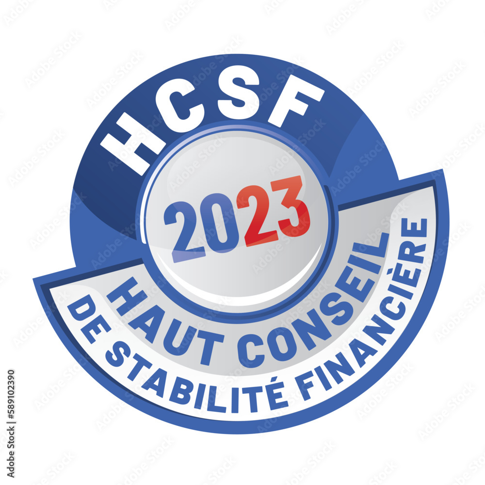 HCSF - haut conseil de stabilité financière en 2023 HCSF - haut conseil de stabilité financière en 2023
