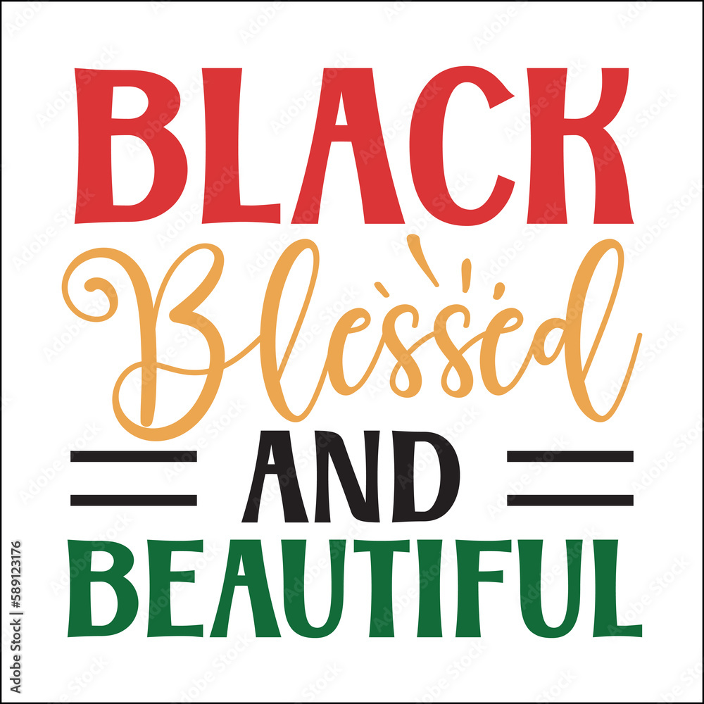 Black blessed and beautiful SVG Black blessed and beautiful SVG