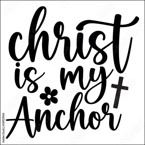 christ is my anchor SVG