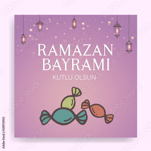 Holy Month of Muslim Community Ramadan Kareem, Feast of the Sacrifice greeting card, social media template, poster.(Turkish translation: Ramazan Bayramınız kutlu olsun. Kurban Bayramınız kutlu olsun.)
