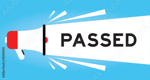 Color megaphone icon with word passed in white banner on blue background