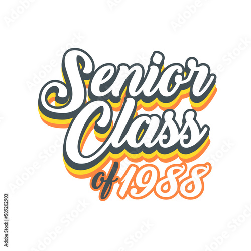 SENIORS CLASS OF 1988 t shirt Design vector, White background 