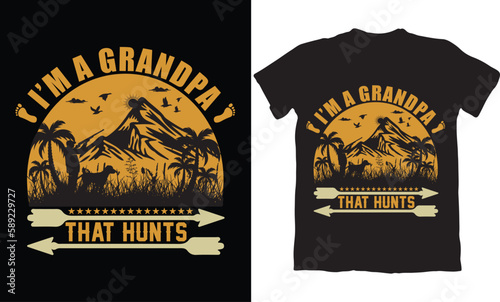 I'M A GRANDPA THAT HUNTS-HUNTING T-SHIRT DESIGN GRAPHIC
