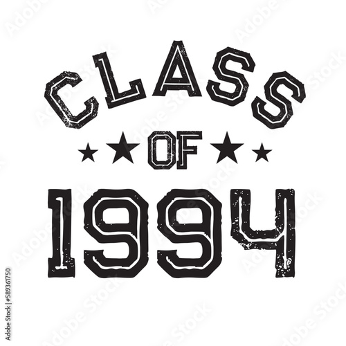 Class Of 1994 t shirt Design Vector, Vintage Class