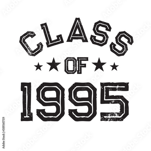 Class Of 1995 t shirt Design Vector, Vintage Class