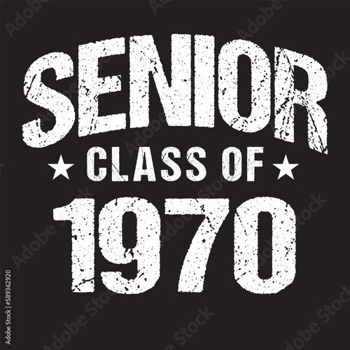 Senior Class Of 1970 Vector, T shirt Design 