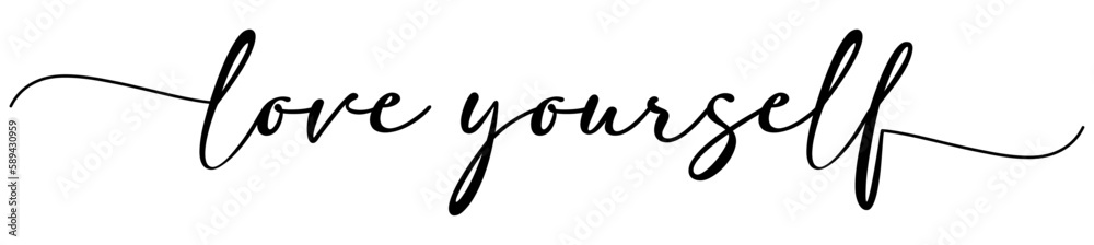 Love Yourself card. Hand drawn positive quote. Modern brush calligraphy. Isolated on white background Love Yourself card. Hand drawn positive quote. Modern brush calligraphy. Isolated on white background