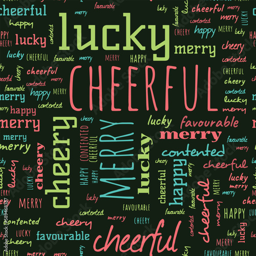 Word pattern on the topic happy, favorable, lucky, cheerful, cheery, merry.