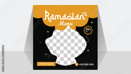 Special Ramadan food menu Social Media post Design Template, Relation your  family and friends in Ramadan Mubarak.