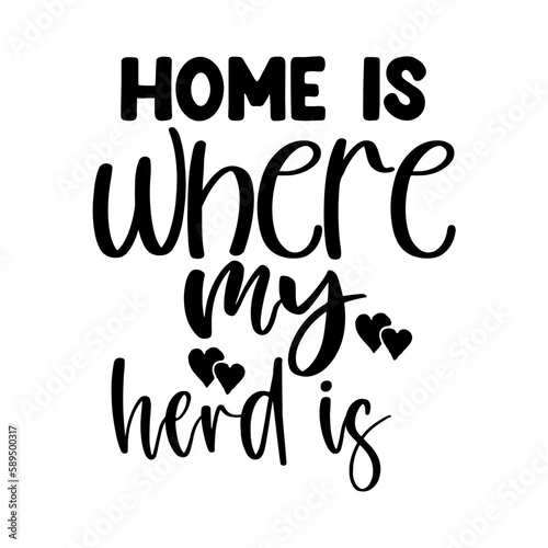 Home is Where My Herd is