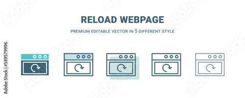 reload webpage icon in 5 different style. Outline, filled, two color, thin reload webpage icon. Editable vector can be used web and mobile