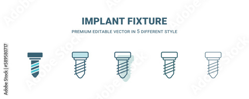 implant fixture icon in 5 different style. Outline, filled, two color, thin implant fixture icon. Editable vector can be used web and mobile