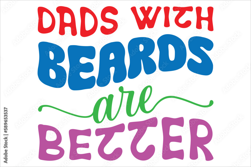 dads with beards are better