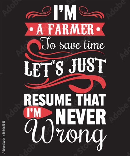 Farming Quote-Custom Typography, Print, Vector, Template design 