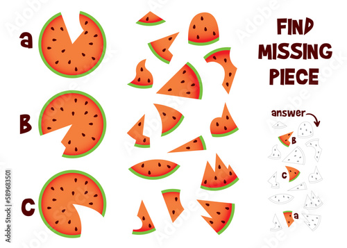 Fototapeta Naklejka Na Ścianę i Meble -  Find the missing piece of watermelon. Puzzle Hidden Items. Matching game. Educational game for children. Colorful vector illustration. Isolated on white background