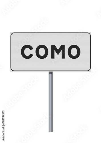 Vector illustration of the City of Como (Italy) entrance white road sign on metallic pole
