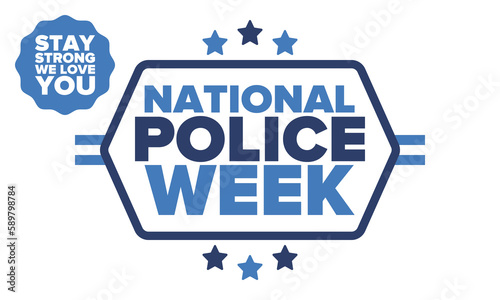National Police Week in May. Celebrated annual in United States. In honor of the police hero. Police badge and patriotic elements. Officers Memorial Day. Poster, card, banner. Vector illustration