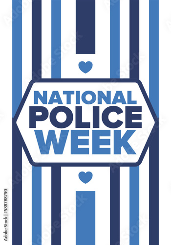 National Police Week in May. Celebrated annual in United States. In honor of the police hero. Police badge and patriotic elements. Officers Memorial Day. Poster, card, banner. Vector illustration