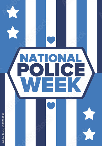 National Police Week in May. Celebrated annual in United States. In honor of the police hero. Police badge and patriotic elements. Officers Memorial Day. Poster, card, banner. Vector illustration