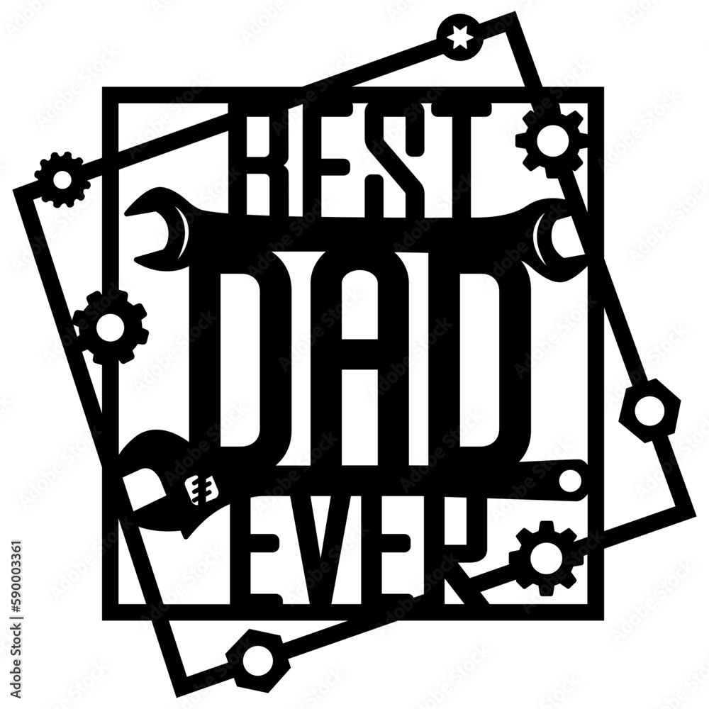 Best dad ever svg, Fathers day cay topper svg template Stock Vector