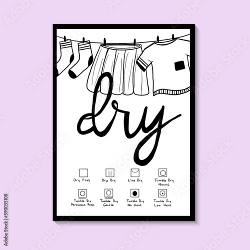 Drying instructions and drying clothes vector for laundry room. For prints on the frame, posters, cards. Hand drawn black drying clothes and drying instructions on white background.