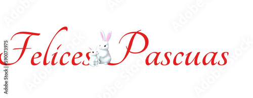 Felices Pascias - Happy Easter written in Español -  red color with white bunny - picture, poster, placard, banner, postcard, card.  png Italy	Festa, Pasqua, Pasquale, ricorrenza, coniglietto,