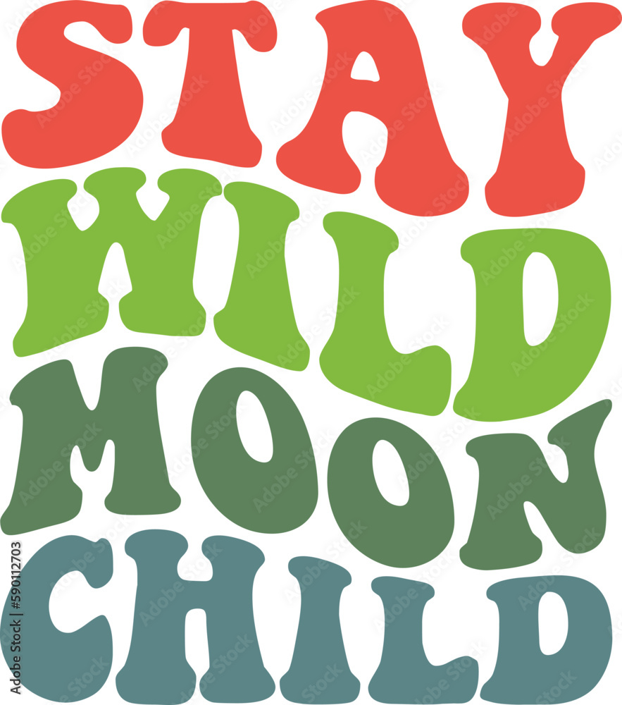 Stay Wild Moon Child Retro SVG