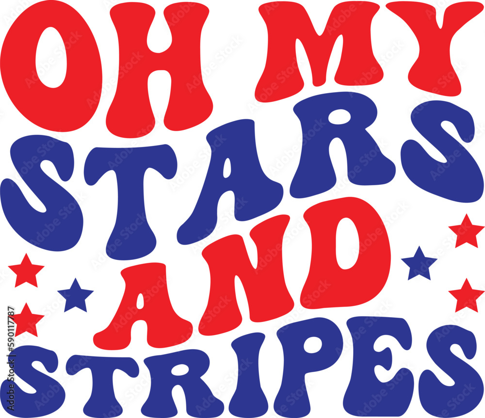 Oh My Stars And Stripes Retro SVG, Fourth Of July SVG, 4th Of July SVG, Independence Day SVG, Memorial Day SVG