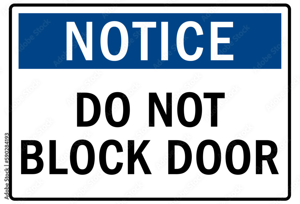 Door safety sign and labels do not block door