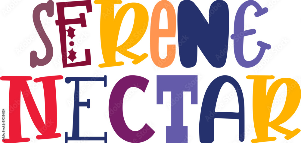 Serene Nectar Hand Lettering Illustration for Presentation , Newsletter, T-Shirt Design, Motion Graphics Serene Nectar Hand Lettering Illustration for Presentation , Newsletter, T-Shirt Design, Motion Graphics