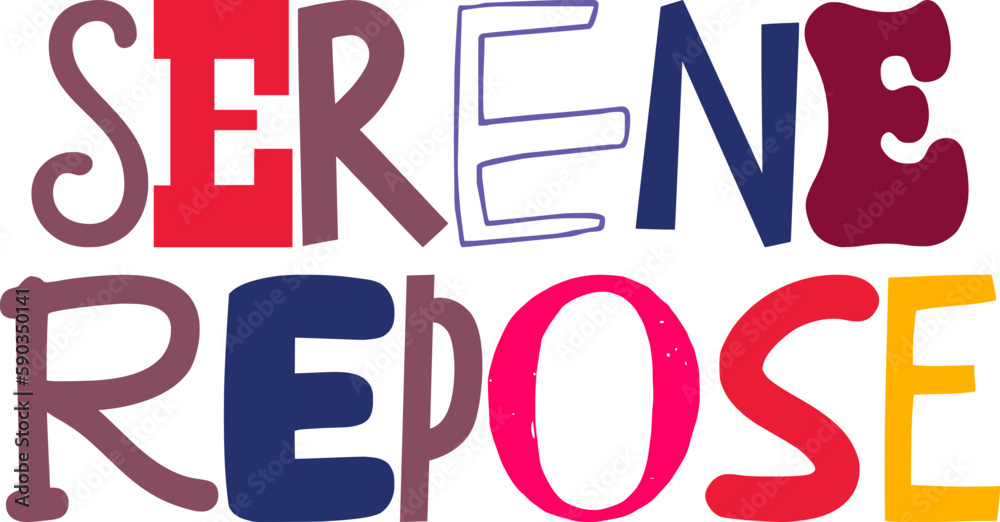 Serene Repose Hand Lettering Illustration for Poster, Infographic, Motion Graphics, Bookmark Serene Repose Hand Lettering Illustration for Poster, Infographic, Motion Graphics, Bookmark