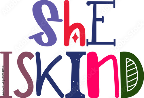 She Iskind Calligraphy Illustration for Social Media Post, Packaging, Label, Gift Card