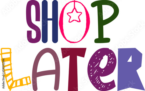 Shop Later Hand Lettering Illustration for Book Cover, Presentation , Newsletter, Stationery