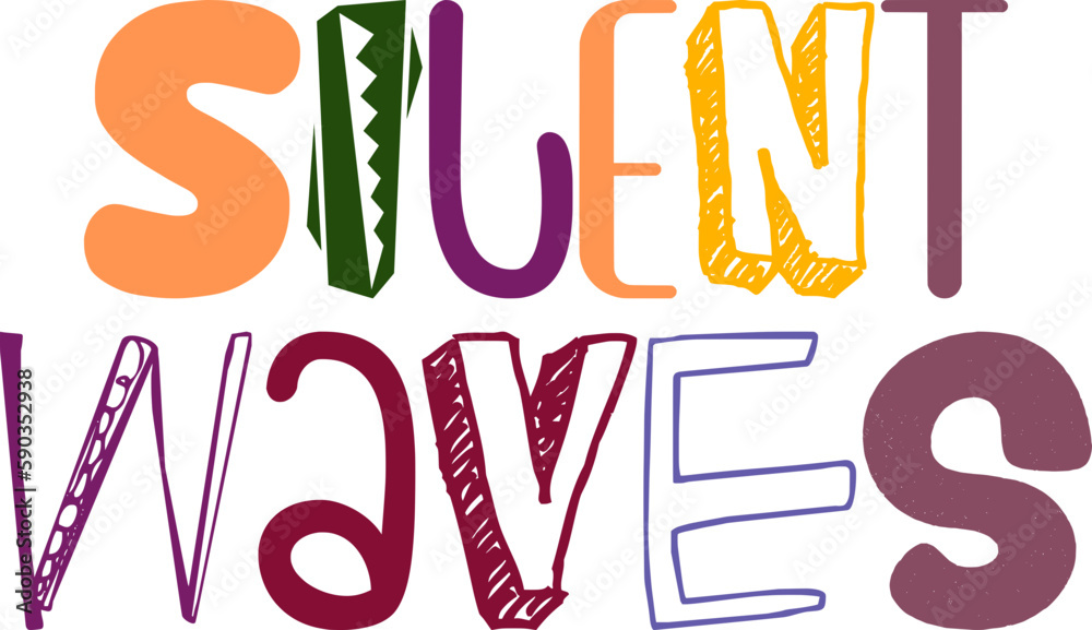 Silent Waves Hand Lettering Illustration for Sticker , Label, Brochure, Newsletter Silent Waves Hand Lettering Illustration for Sticker , Label, Brochure, Newsletter