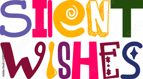 Silent Wishes Hand Lettering Illustration for Logo, Decal, Postcard , Packaging