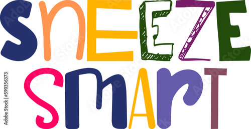 Sneeze Smart Typography Illustration for Decal, Stationery, Icon, Packaging