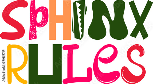 Sphinx Rules Typography Illustration for Poster, Motion Graphics, Mug Design, Magazine