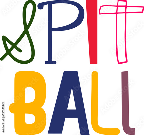 Spit Ball Typography Illustration for Brochure, Magazine, Mug Design, Decal