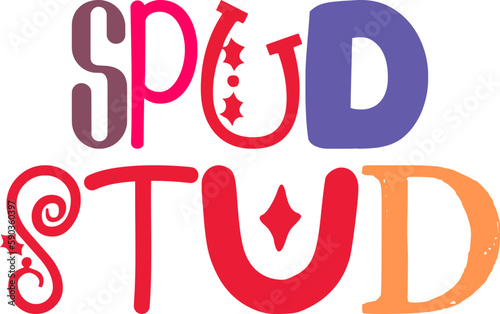 Spud Stud Hand Lettering Illustration for Book Cover, Mug Design, Newsletter, Bookmark 