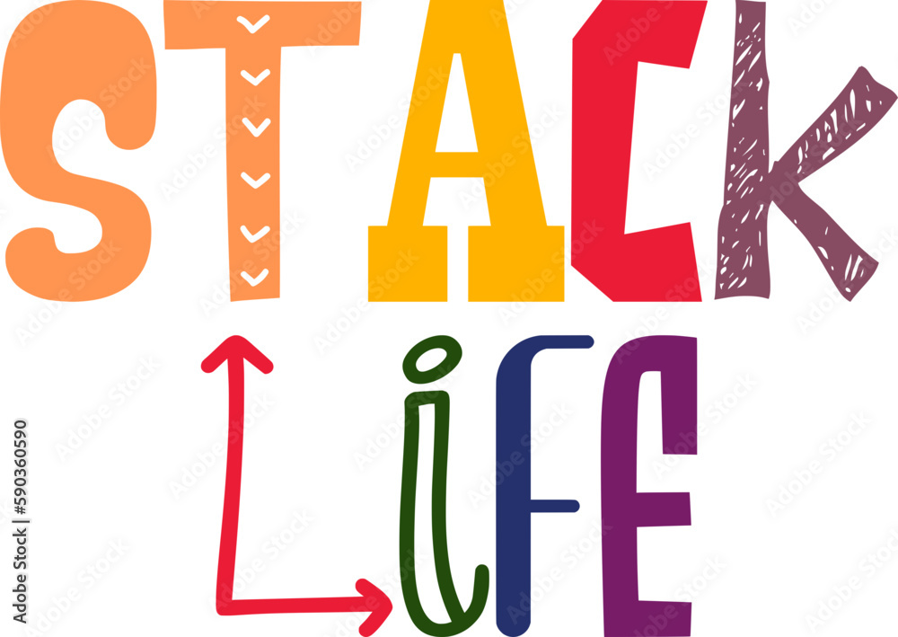 Stack Life Calligraphy Illustration for Presentation , Magazine, Packaging, Decal