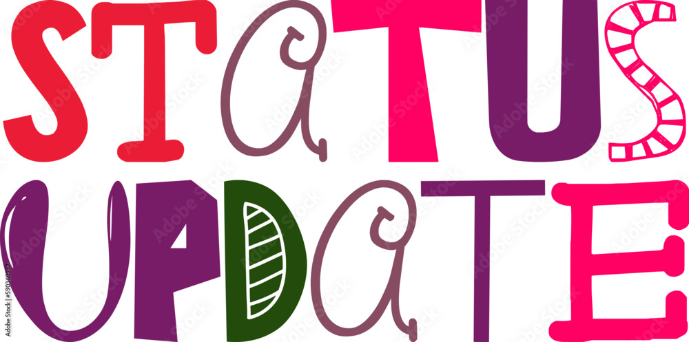 Status Update Typography Illustration for Motion Graphics, Bookmark , Stationery, Poster Status Update Typography Illustration for Motion Graphics, Bookmark , Stationery, Poster