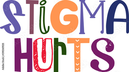 Stigma Hurts Calligraphy Illustration for Magazine, Newsletter, Sticker , Flyer