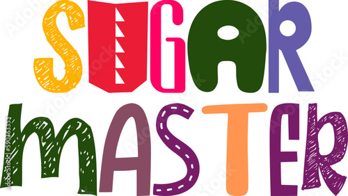 Sugar Master Hand Lettering Illustration for Presentation , Book Cover, Social Media Post, Newsletter