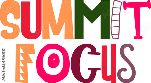Summit Focus Typography Illustration for Social Media Post, Magazine, Banner, Gift Card