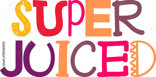 Super Juiced Calligraphy Illustration for Social Media Post, Brochure, Presentation , Bookmark 