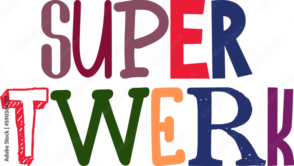 Super Twerk Hand Lettering Illustration for Postcard , Presentation , Brochure, Social Media Post Super Twerk Hand Lettering Illustration for Postcard , Presentation , Brochure, Social Media Post