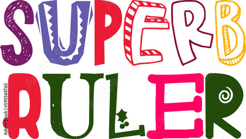 Superb Ruler Hand Lettering Illustration for Sticker , Infographic, Packaging, T-Shirt Design