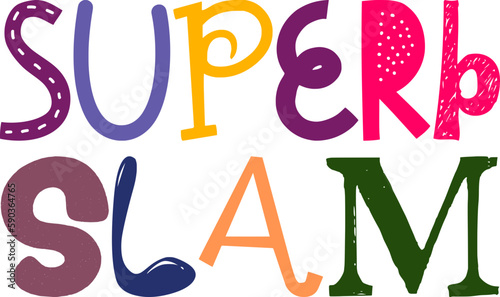 Superb Slam Hand Lettering Illustration for Social Media Post, Logo, Stationery, Label