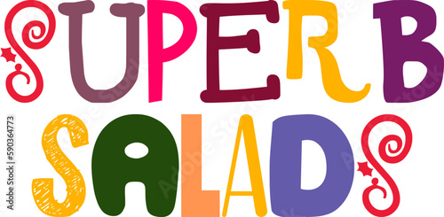 Superb Salads Typography Illustration for Poster, Motion Graphics, Stationery, Presentation 